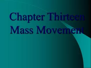 Chapter Thirteen Mass Movement