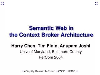 Semantic Web in the Context Broker Architecture