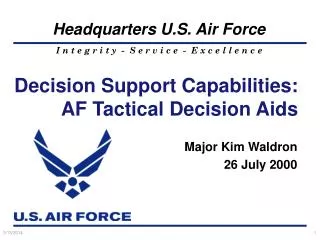 Decision Support Capabilities: AF Tactical Decision Aids