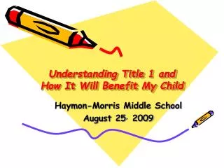 Understanding Title 1 and How It Will Benefit My Child