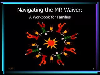 Navigating the MR Waiver: