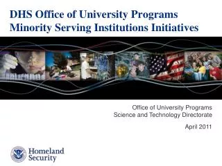 DHS Office of University Programs Minority Serving Institutions Initiatives