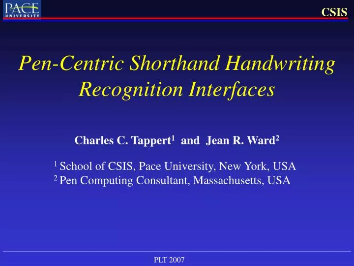 pen centric shorthand handwriting recognition interfaces