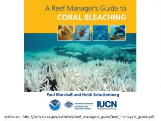 online at: http ://coris.noaa/activities/reef_managers_guide/reef_managers_guide.pdf