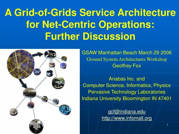 a grid of grids service architecture for net centric operations further discussion
