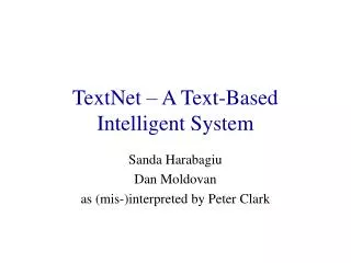 TextNet – A Text-Based Intelligent System