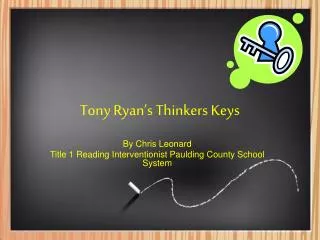 Tony Ryan’s Thinkers Keys