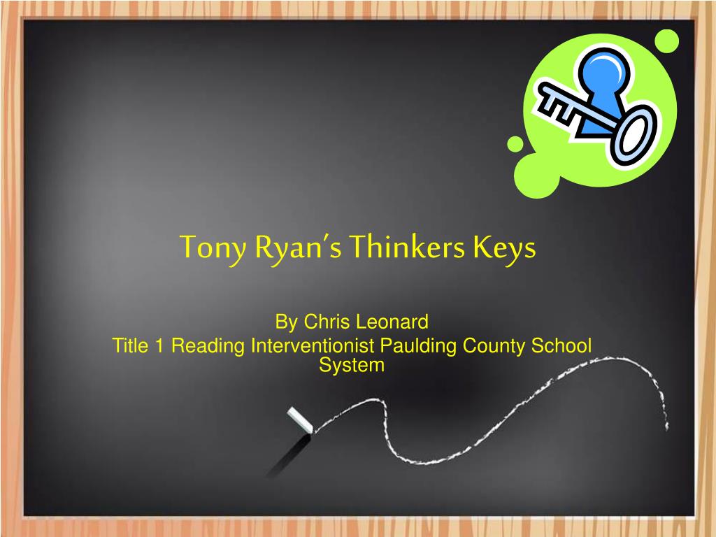 Thinking Keys.pdf PPT - Tony Ryan’s Thinkers Keys PowerPoint Presentation, free download ...