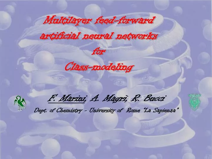 multilayer feed forward artificial neural networks for class modeling