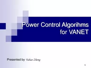 Power Control Algorihms for VANET