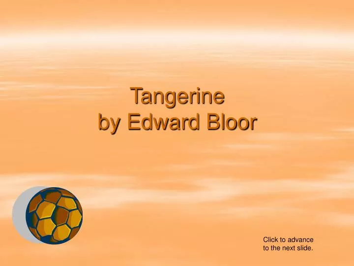 tangerine by edward bloor