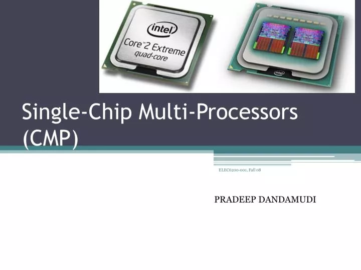 single chip multi processors cmp