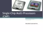 Single-Chip Multi-Processors (CMP) - slide 1