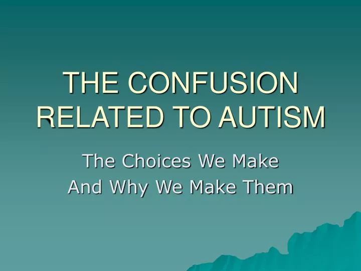 the confusion related to autism