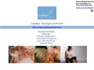 Enjoy a Relaxing Day Spa at Calma Medispa & Retreat