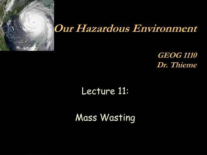lecture 11 mass wasting