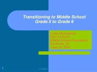 Transitioning to Middle School Grade 5 to Grade 6