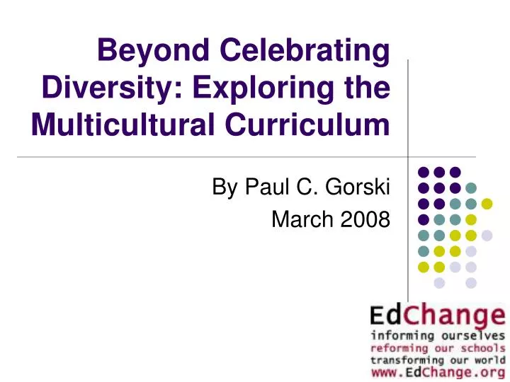 beyond celebrating diversity exploring the multicultural curriculum