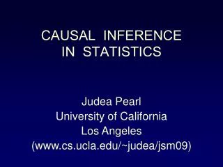 CAUSAL INFERENCE IN STATISTICS