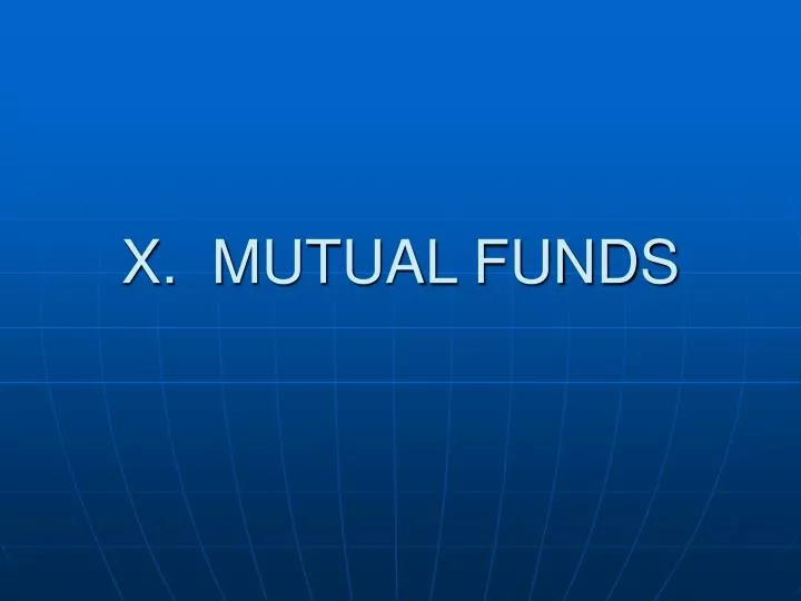 x mutual funds