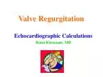 Valve Regurgitation - slide 1