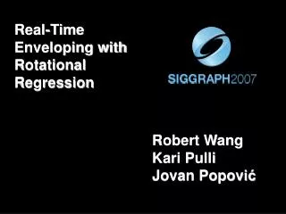Real-Time Enveloping with Rotational Regression