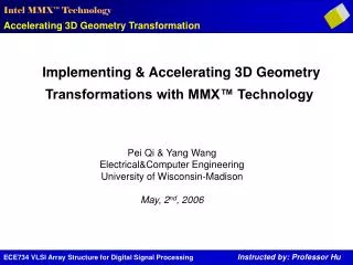 Implementing &amp; Accelerating 3D Geometry Transformations with MMX™ Technology