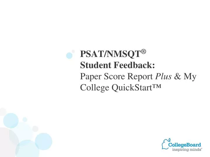 psat nmsqt student feedback paper score report plus my college quickstart