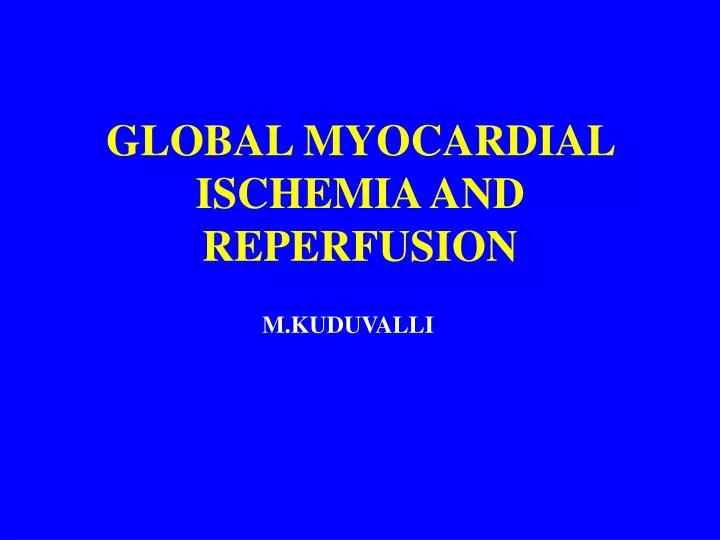 global myocardial ischemia and reperfusion