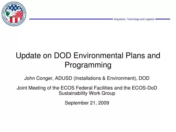 update on dod environmental plans and programming