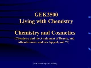 GEK2500 Living with Chemistry