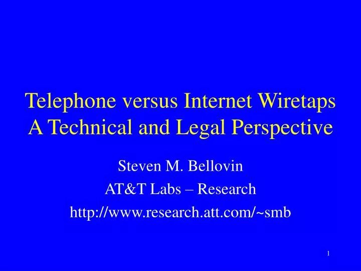 telephone versus internet wiretaps a technical and legal perspective