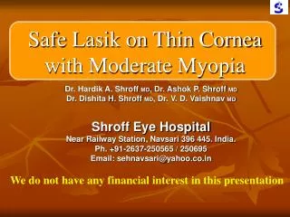 Safe Lasik on Thin Cornea with Moderate Myopia