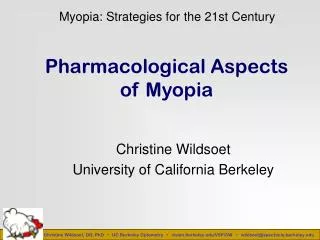 Pharmacological Aspects of Myopia