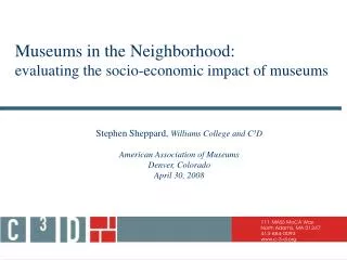 Museums in the Neighborhood: evaluating the socio-economic impact of museums