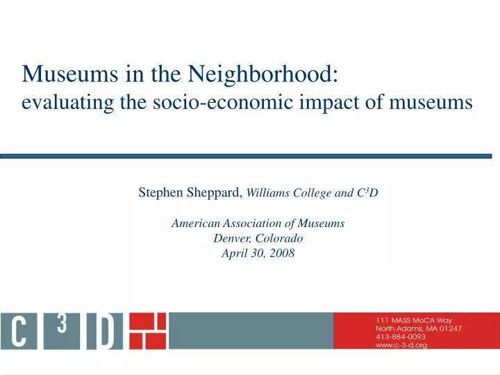 museums in the neighborhood evaluating the socio economic impact of museums