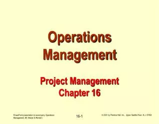 Operations Management Project Management Chapter 16