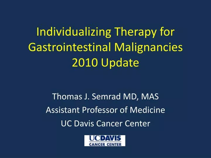 individualizing therapy for gastrointestinal malignancies 2010 update