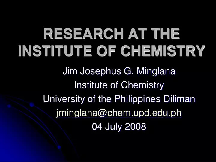 research at the institute of chemistry