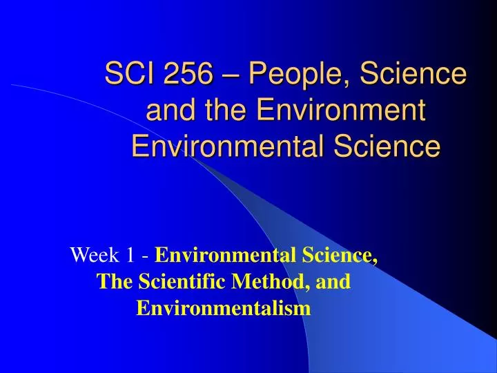sci 256 people science and the environment environmental science