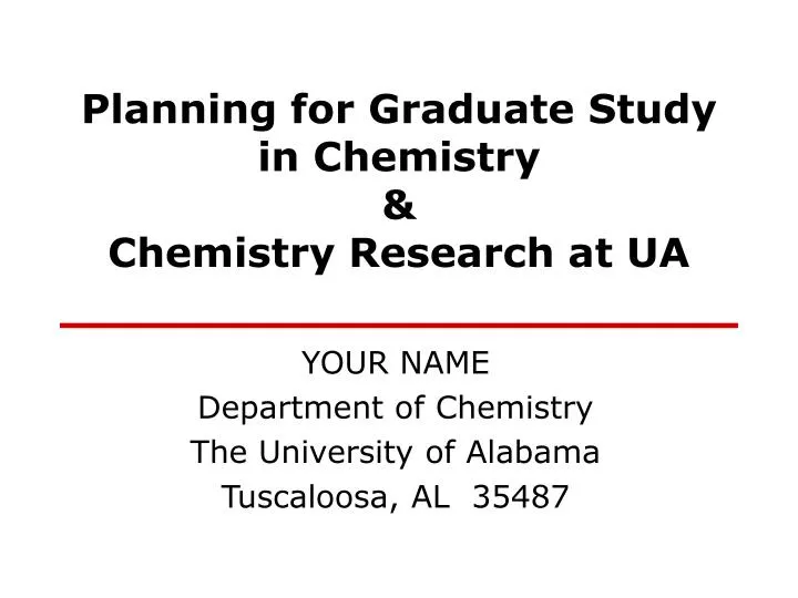 planning for graduate study in chemistry chemistry research at ua