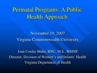 Perinatal Programs: A Public Health Approach