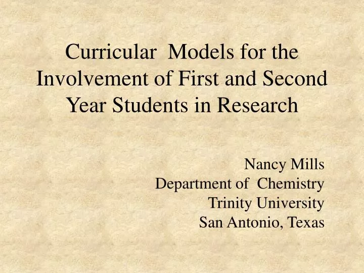 curricular models for the involvement of first and second year students in research