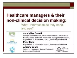 Healthcare managers &amp; their non-clinical decision making:
