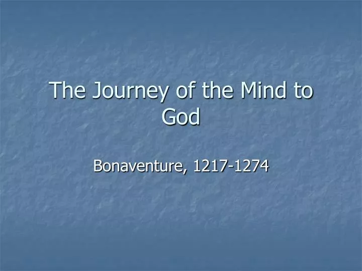 the journey of the mind to god