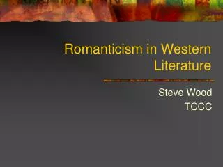 Romanticism in Western Literature