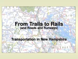 From Trails to Rails