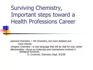 Surviving Chemistry, Important steps toward a Health Professions Career