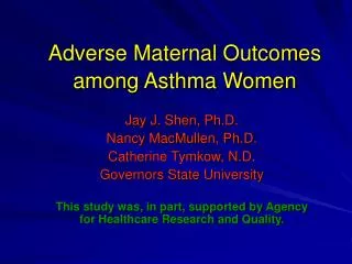 Adverse Maternal Outcomes among Asthma Women