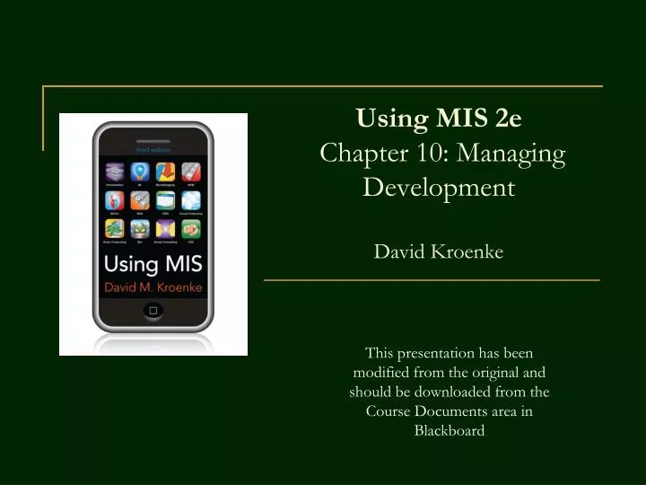 using mis 2e chapter 10 managing development david kroenke